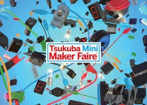Tsukuba Mini Maker Faire&reg;︎ 開催間近！